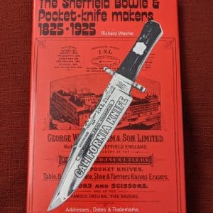 Sheffield Bowie and pocket knife makers 1825 1925 Richard washer Pocket knife Antique Knives