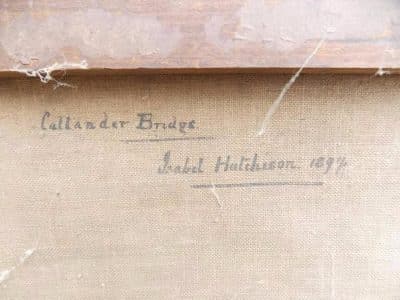 SOLD Isabel Hutchison Oil on canvas. dated 1897 Callander Bridge - Image 7