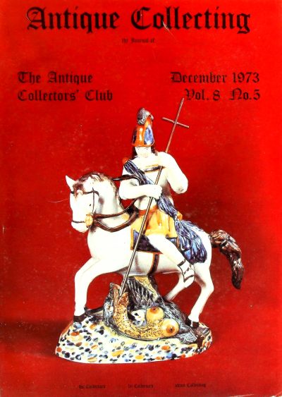 Antique Collecting ~ Vol. 8 ~ No. 8 ~ December 1973