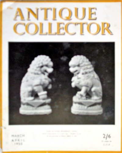 The Antique Collector ~ Vol. 21 ~ No. 2 ~ March – April 1950