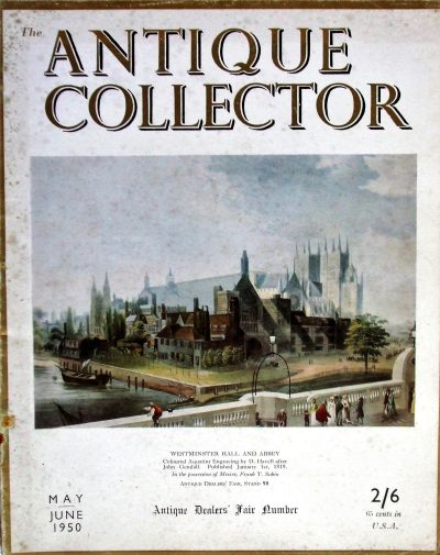 The Antique Collector ~ Vol. 21 ~ No. 3 ~ May – June 1950