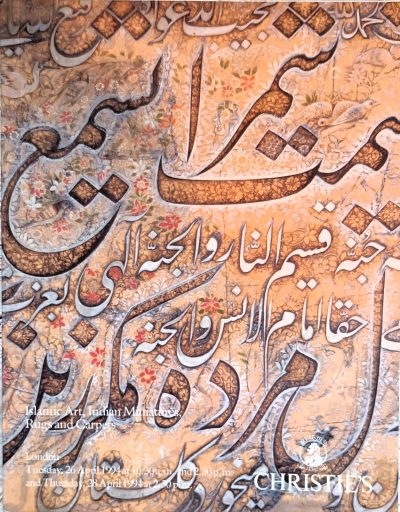 Christie’s ~ Islamic Art, Indian Miniatures, Rugs and Carpets ~ London ~ 26.-28. 04. 1994