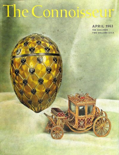 The Connoisseur ~ Vol. 152 ~ No. 614 ~ April 1963