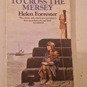 Paperback book titled 'Twopence to Cross the Mersey' by Helen Forrester