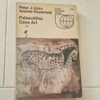 Paperback book titled ‘Palaeolithic Cave Art’ by Peter J. Ucko and Andrée Rosenfeld, World University Library edition