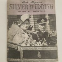 Pictorial souvenir booklet titled ‘Their Majesties Silver Wedding’ commemorating King George VI and Queen Elizabeth