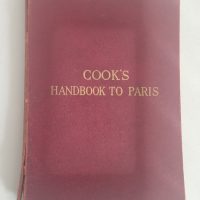 Hardcover book titled ‘Cook’s Handbook to Paris’ published by Thomas Cook &amp; Son