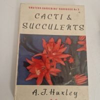 Vintage gardening book titled ‘Cacti &amp; Succulents’ by A. J. Huxley, Amateur Gardening Handbook No. 3
