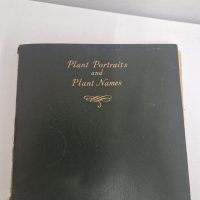 Book titled ‘Plant Portraits and Plant Names: Their Meanings and Pronunciations, First Series A-K’ by A. J. Macself