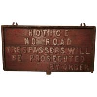19th Century Rustic English Private Land Owners Trespassers Sign